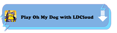 Play Oh My Dog with LDCloud - LDCloud Cloud Gaming Emulator