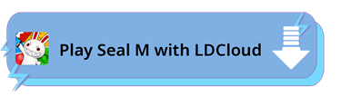 Play Seal M with LDCloud - LDCloud Cloud Android Emulator