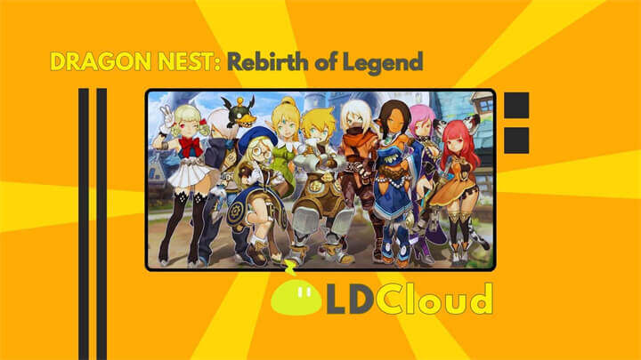 Apa Itu Dragon Nest: Rebirth of Legend - LDCloud
