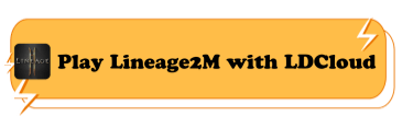 Play Lineage2M with LDCloud - LDCloud