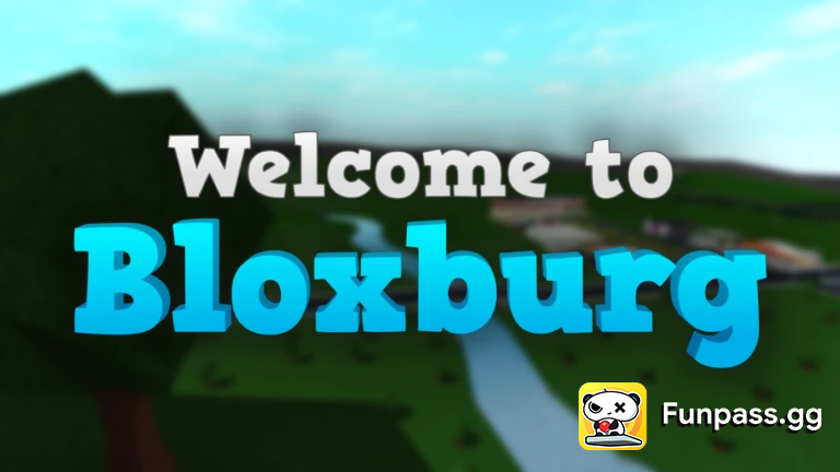 welcome to bloxburg,welcome to bloxburg roblox