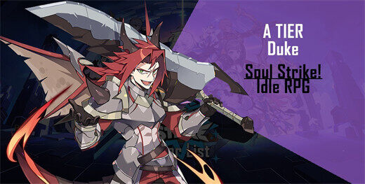 B-Tier Characters in Soul Strike! Idle RPG: Duke - LDCloud Android cloud phone emulator