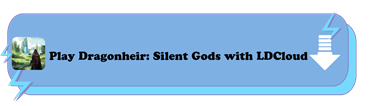 Play Dragonheir: Silent Gods with LDCloud - LDCloud