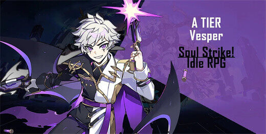 B-Tier Characters in Soul Strike! Idle RPG: Vesper - LDCloud Android cloud phone emulator