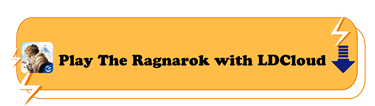 Play The Ragnarok with LDCloud - LDCloud Cloud Phone Emulator