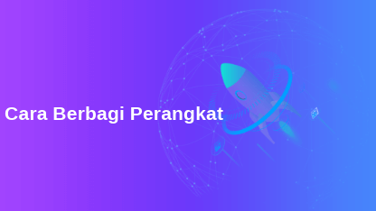 Cara Berbagi Perangkat