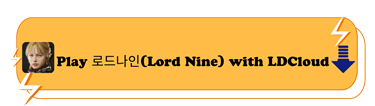 Play Lord Nine with LDCloud - LDCloud Cloud Gaming Emulator