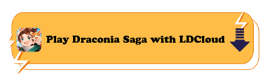 Play Draconia Saga with LDCloud - LDCloud Cloud Phone Emulator