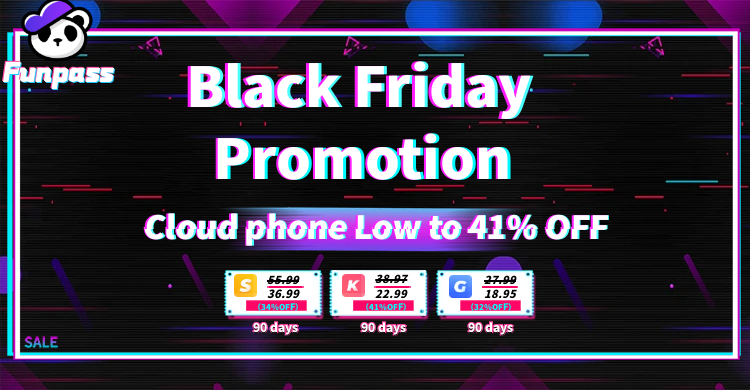 funpass cloud phone black friday event