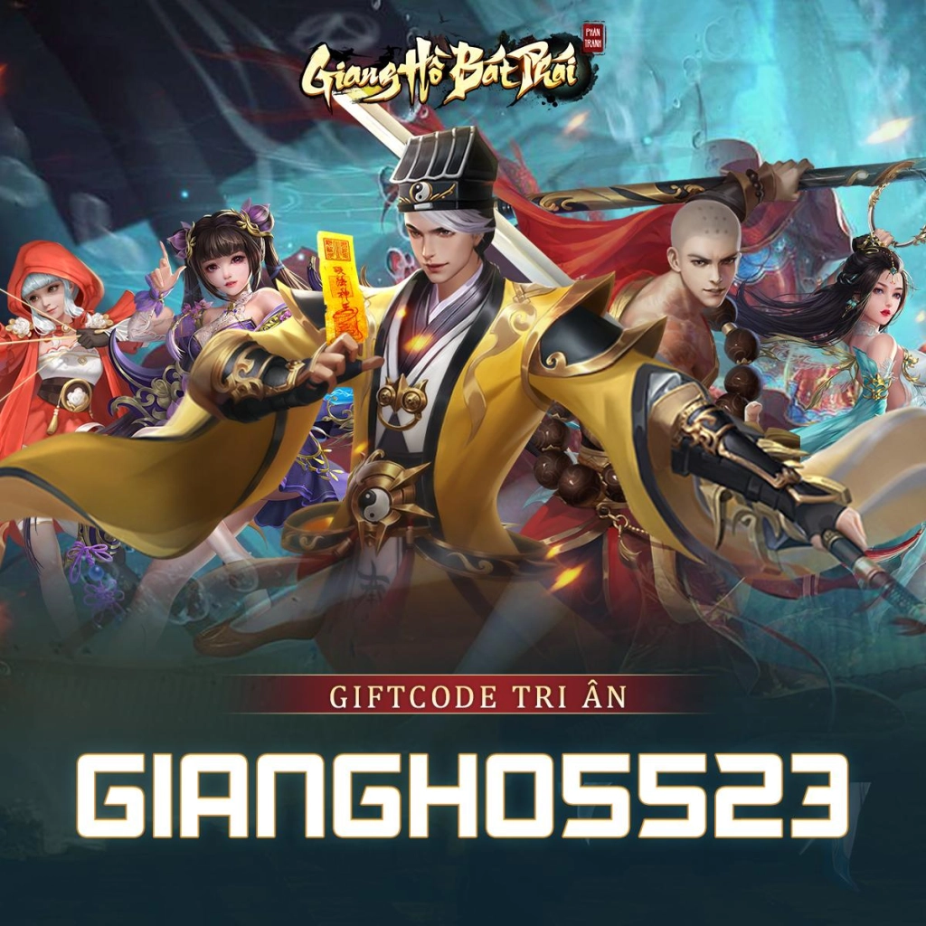 『GIFTCODE』Tổng hợp Gift Code Giang Hồ Bát Phái Phân Tranh và hướng dẫn cách nhập