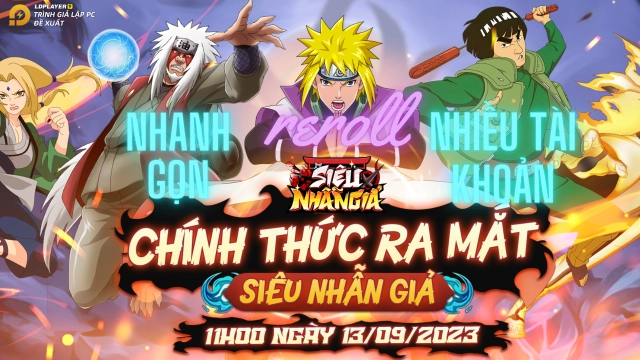 『HƯỚNG DẪN』Reroll Siêu Nhẫn Giả Mobile tự động nhiều tài khoản