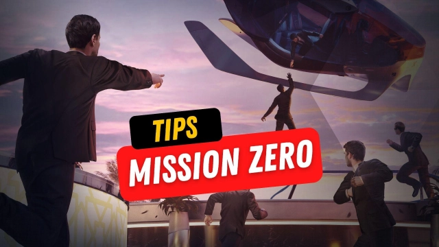 Mission Zero Tips for a Best Gameplay Achieved