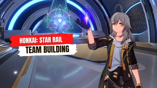 Honkai: Star Rail Team Building - Best Compositions for a Best Play