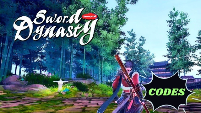 Sword Dynasty: Immortal Codes to Advance in Gameplay- November 2023