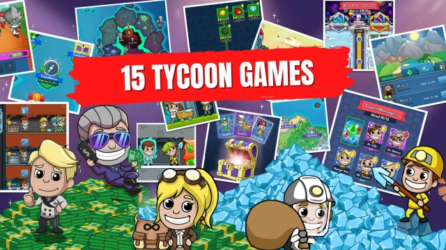 15 Tycoon Games Unblocked to Learn and Have Fun in 2023