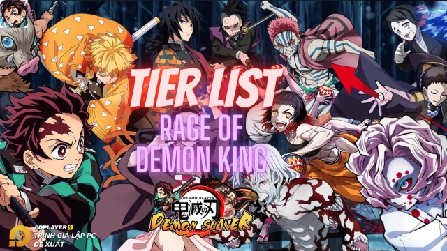 『HƯỚNG DẪN』Tier list / Bảng xếp hạng nhân vật Rage of Demon King