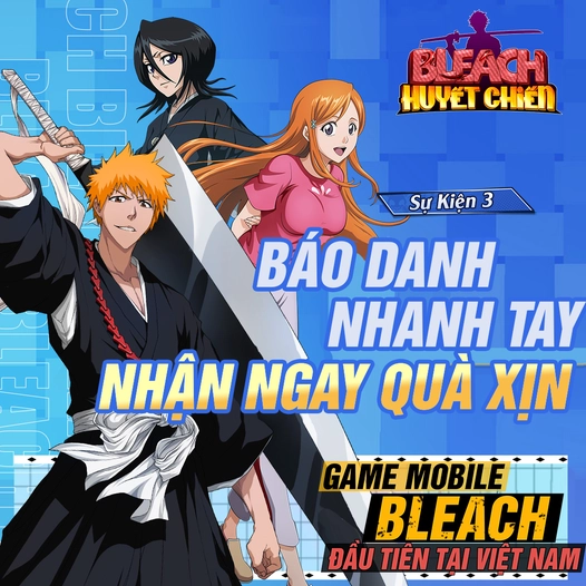 『HƯỚNG DẪN』Bleach Huyết Chiến: Hướng Dẫn Cách Chơi Hiệu Quả Giai Đoạn Đầu