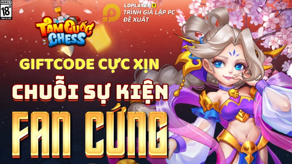 『GIFTCODE』Tam Quốc Chess - SohaGame chuỗi sự kiện giftcode khủng