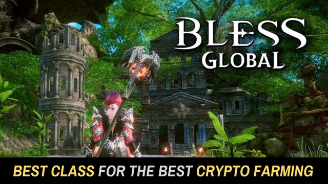 Bless Global Best Class for the Best Crypto Farming