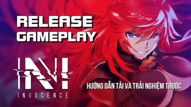 『HƯỚNG DẪN』Tải và trải nghiệm trước N INNOCENCE