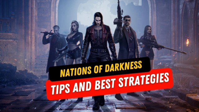 Nations of Darkness Tips and Best Strategies for an Assured Victory