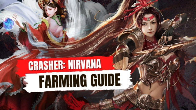 Crasher: Nirvana Farming Guide for More EXP and Tael
