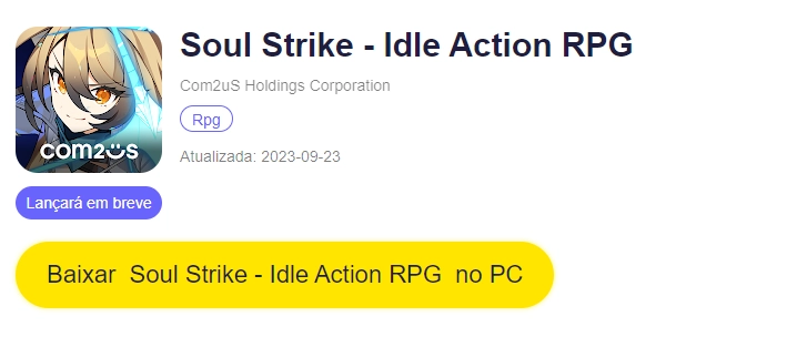 Um novo Idle RPG está para lançar: Soul Strike! Idle RPG está em pré-registro!