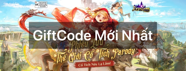 『GIFTCODE』Ever Song: Cổ Tích Nổi Loạn - Tổng hợp code mới nhất & Cách nhập code tân thủ