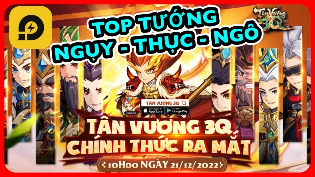 『HƯỚNG DẪN』Tân Vương 3Q - Top Tướng Quốc Dân Thục - Ngụy - Ngô & cách tải game trên PC
