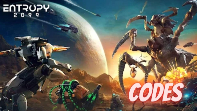 Entropy 2099 Codes to Your Progress In The Gameplay- November 2023