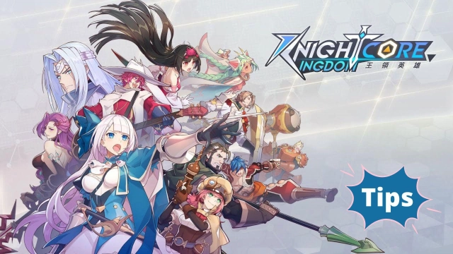 Knightcore Kingdom Tips and the Best Strategies to Win Your Game