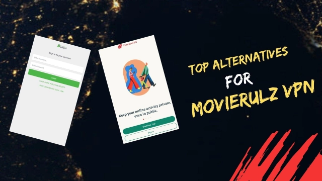 Top Alternatives for MovieRulz VPN if You are Restricted – February 2023