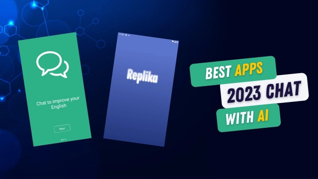 The Best Apps 2023 Chat with AI – Ease Your Ways of Learning and Talking