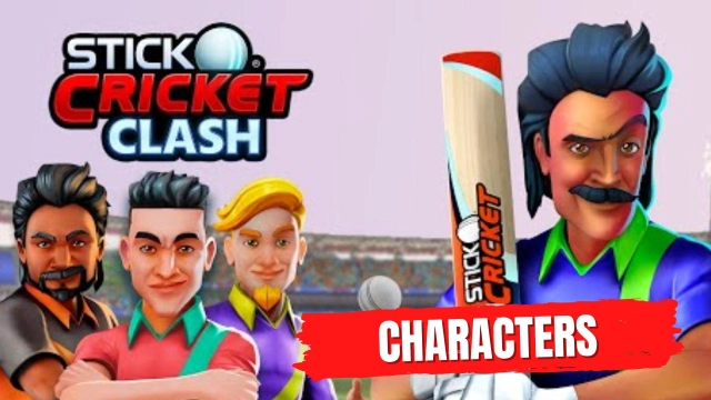 Stick Cricket Clash Characters – A Guide for the Cards to Choose