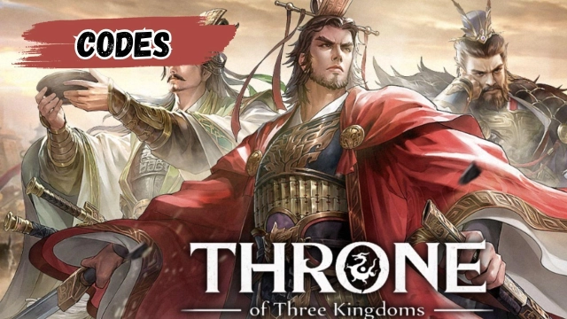 Throne of Three Kingdoms Codes to Collect More Goodies - November 2023