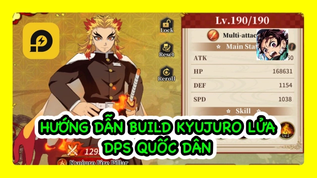 『HƯỚNG DẪN』Rage of Demon King: Hướng Dẫn Build Nhân Vật Kyojuro Fire Pillar - Kiếm Sỹ Thiêu Đốt Cực Mạnh