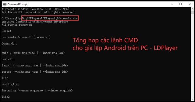 『HƯỚNG DẪN』Tổng hợp các lệnh CMD thông dụng cho trình giả lập LDPlayer