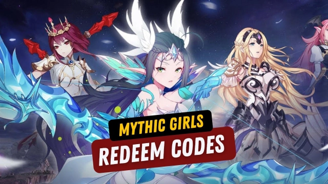 Mythic Girls Redeem Codes for More Freebies - November 2023