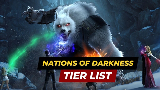 Nations of Darkness Tier List for Your Best Heroes –November 2023
