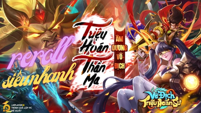 『HƯỚNG DẪN』Reroll Vô Địch Triệu Hoán Sư tự động nhiều tài khoản