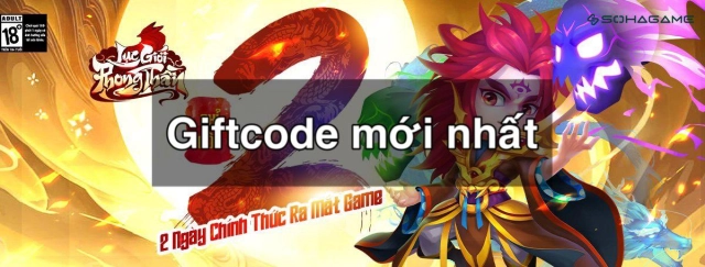 『GIFTCODE』LỤC GIỚI PHONG THẦN: GiftCode Mới Nhất