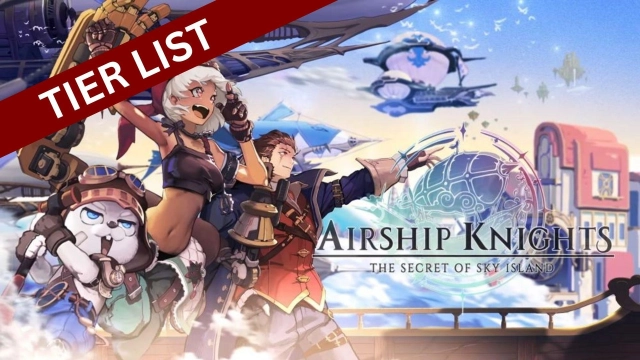 Airship Knights Tier List and Reroll Guide for all The NewbiesNovember 2023