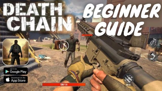 Death Chain: Zombie FPS Beginner Guide with Tips for a Better Gameplay