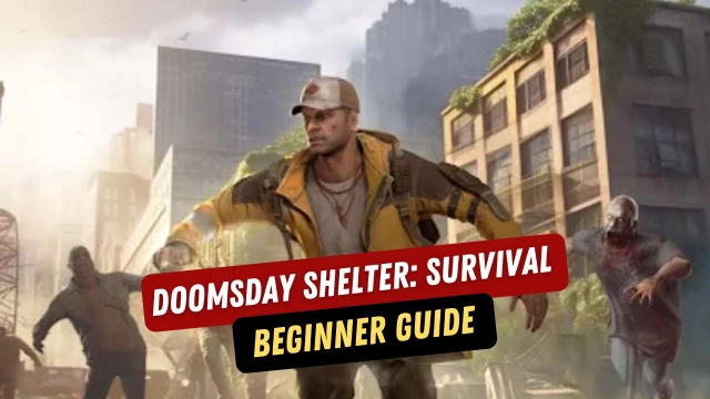 Doomsday Shelter: Survival Beginner Guide - The Best Tips and Strategies to Survive
