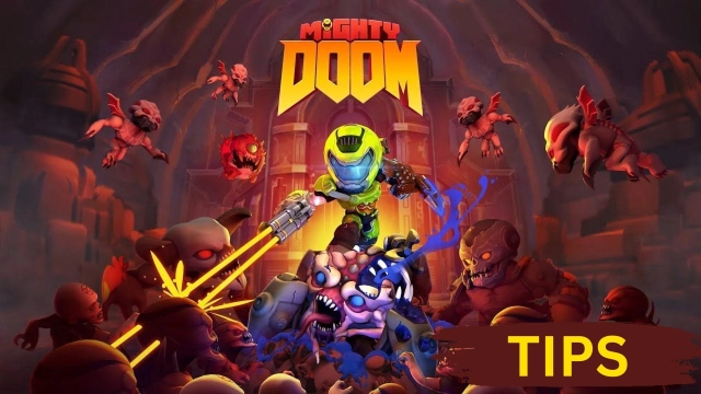 Mighty Doom Tips and the Best Tricks on Battle