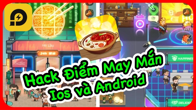 『HƯỚNG DẪN』Tiệm Lẩu Đường Hạnh Phúc: Cách Hack Điểm May Mắn & cách tải game trên PC