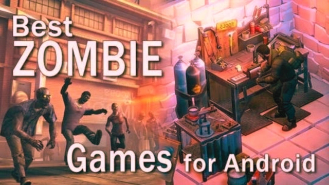 16 Best Zombie Games Android 2023 – Flesh and Apocalypse with Thrill