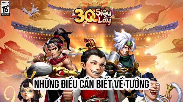『HƯỚNG DẪN』Những điều cần biết về tướng trong 3Q Siêu Lầy