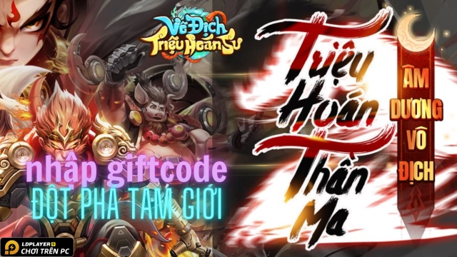 『GIFTCODE』Vô Địch Triệu Hoán Sư - SohaGame tổng hợp giftcode tân thủ, cách nhập và cách tải trên PC
