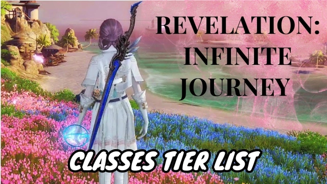 Revelation: Infinite Journey Classes Tier List to Make the Best Heroes